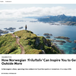 How Norwegian ‘Friluftsliv’ Can Inspire You to Get Outside More